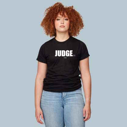 JUDGEing you